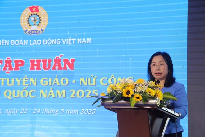 Tổng Liên đoàn Lao động Việt Nam: Tập huấn nâng cao năng lực cho gần 200 cán bộ làm công tác tuyên giáo - nữ công toàn quốc