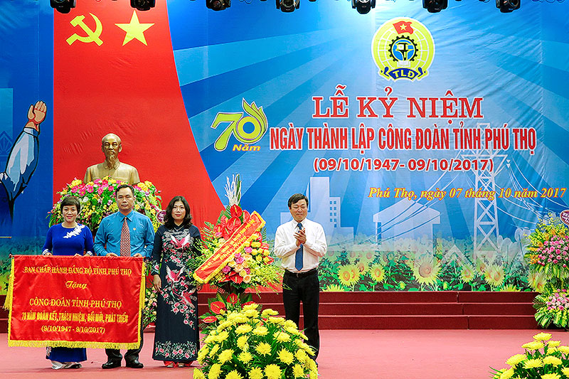 LỄ KỶ NIỆM 70 NĂM NGÀY THÀNH LẬP CÔNG ĐOÀN PHÚ THỌ