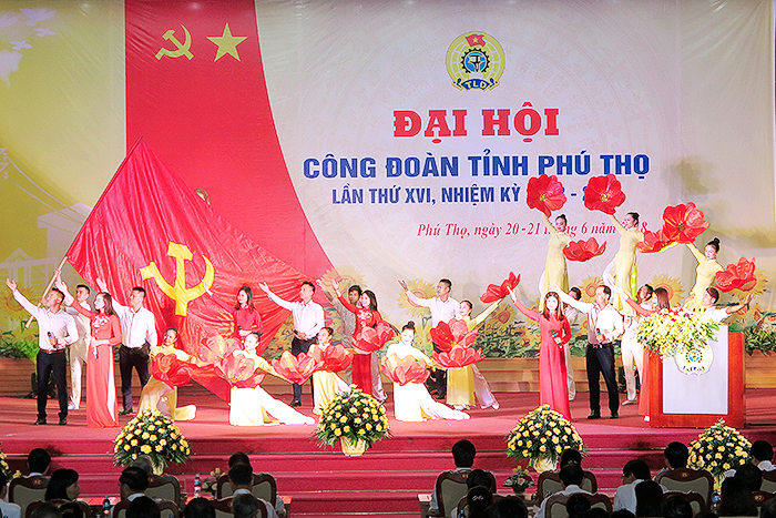 ĐẠI HỘI CÔNG ĐOÀN TỈNH PHÚ THỌ LẦN THỨ XVI NHIỆM KỲ 2018 - 2023
